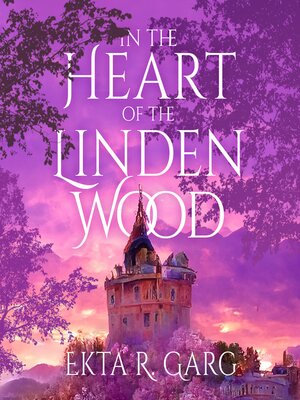 cover image of In the Heart of the Linden Wood